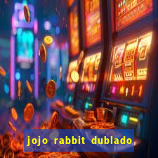 jojo rabbit dublado assistir online